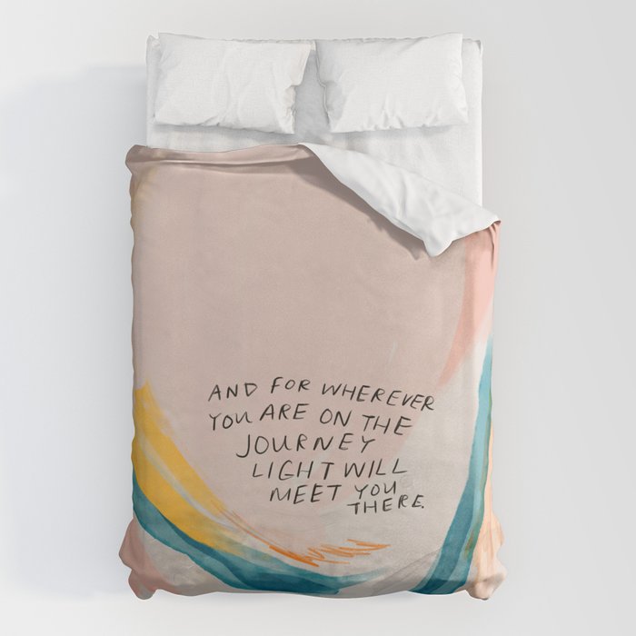 "And For Wherever You Are On The Journey Light Will Meet You There." Duvet Cover Gallery Image 1