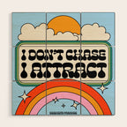 Don't Chase, Attract Wood Wall Art Gallery Image 1