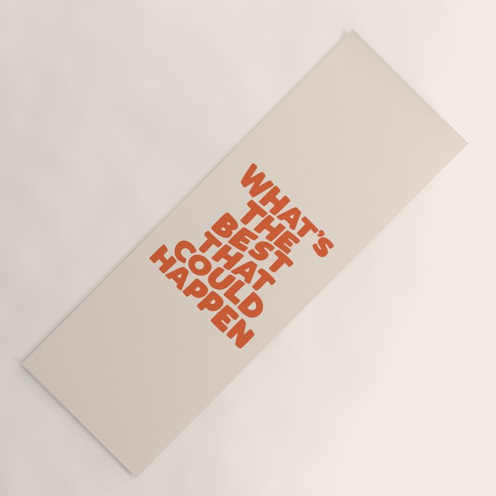 What's The Best That Could Happen Yoga Mat Gallery Image 1