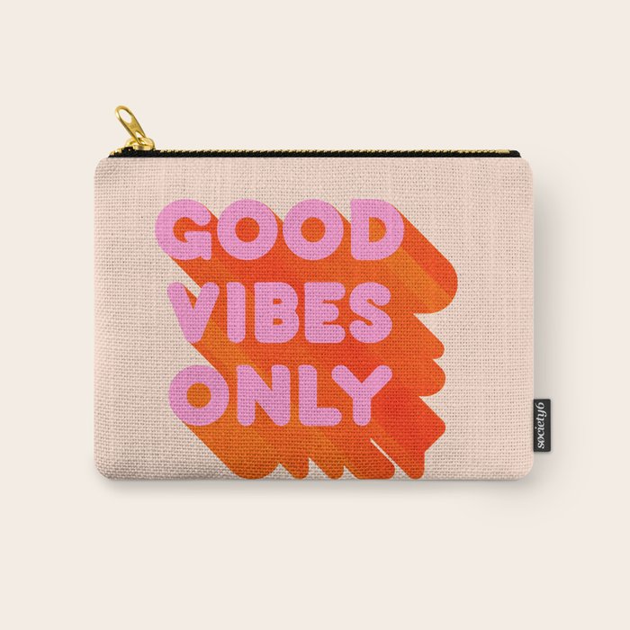 Good Vibes Only - Neon Colors Carry All Pouch Gallery Image 1
