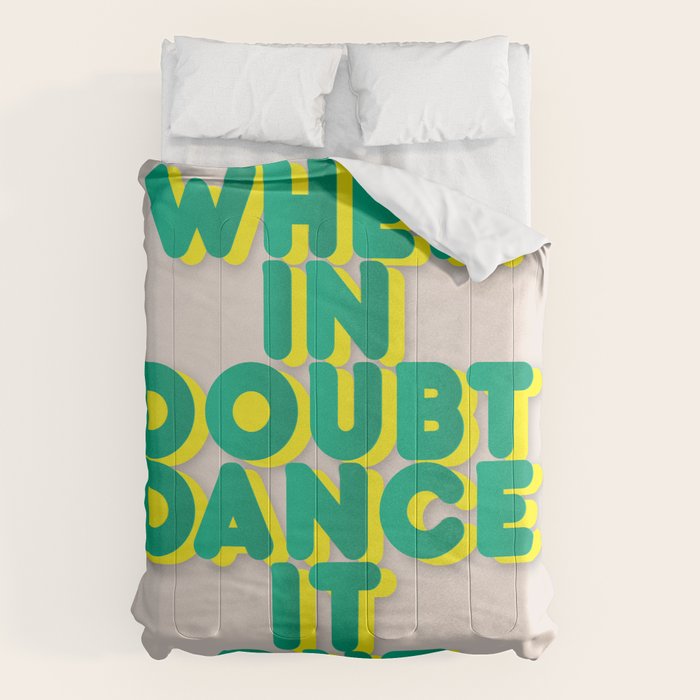 When in doubt dance it out no2 Comforter Gallery Image 1