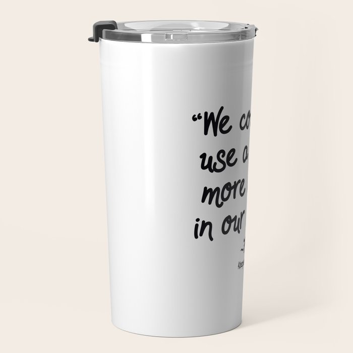 Fan-favorite Fitz Quote Travel Mug Gallery Image 3
