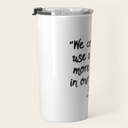 Fan-favorite Fitz Quote Travel Mug Gallery Image 3