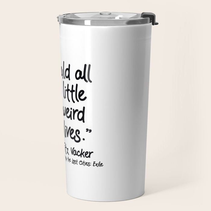 Fan-favorite Fitz Quote Travel Mug Gallery Image 2