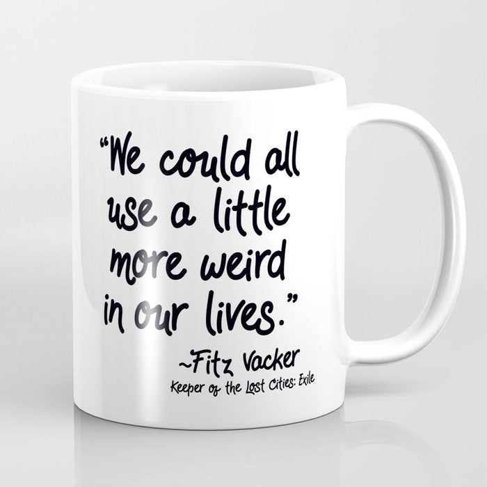 Fan-favorite Fitz Quote Coffee Mug