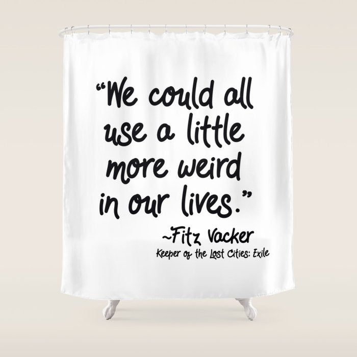 Fan-favorite Fitz Quote Shower Curtain Gallery Image 1