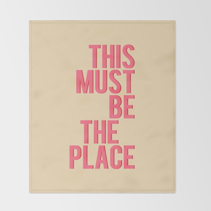 This Must Be The Place Throw Blanket Gallery Image 2