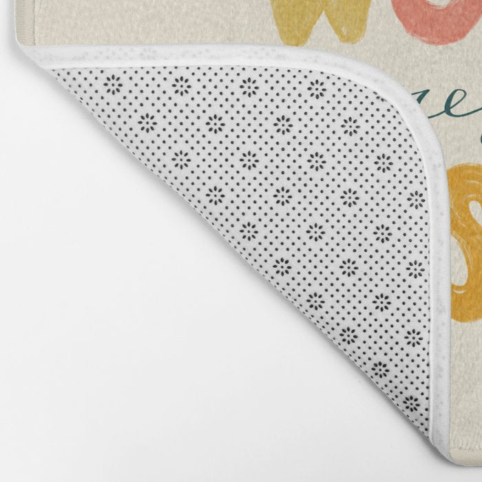 Well Behaved Women Rarely Make History Bath Mat Gallery Image 2