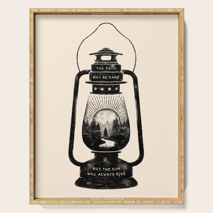THE PATH MAY BE DARK BUT THE SUN WILL ALWAYS RISE Serving Tray Gallery Image 1