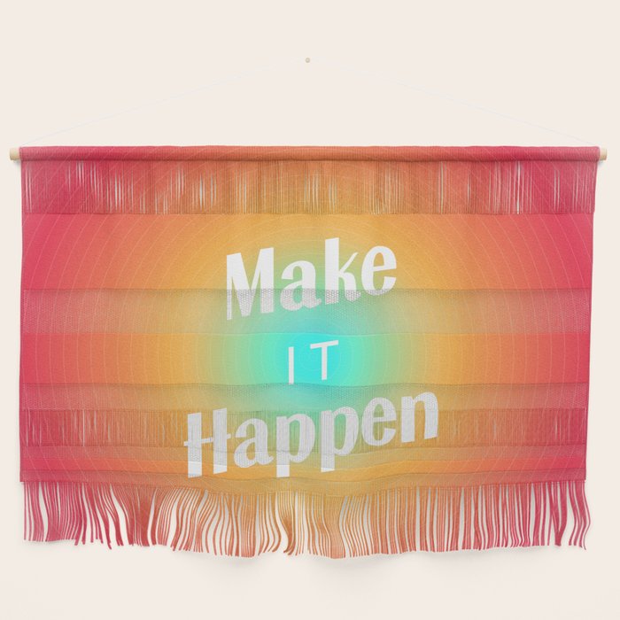 Make It Happen Gradient Wall Hanging Gallery Image 1