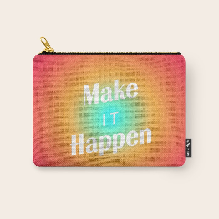 Make It Happen Gradient Carry All Pouch Gallery Image 1