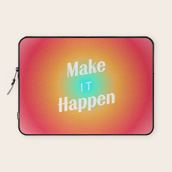 Make It Happen Gradient Laptop Sleeve Gallery Image 1