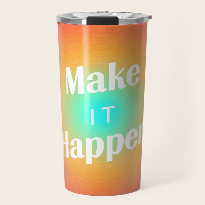 Make It Happen Gradient Travel Mug Gallery Image 1