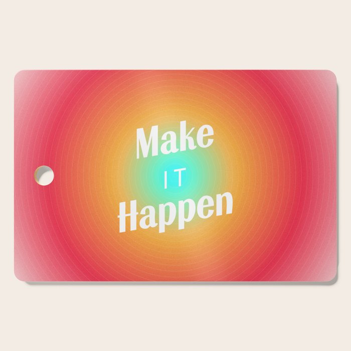 Make It Happen Gradient Cutting Board Gallery Image 1