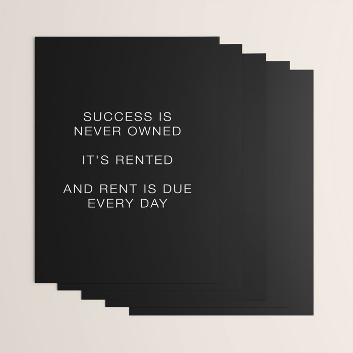 Success is never owned Wrapping Paper Gallery Image 3