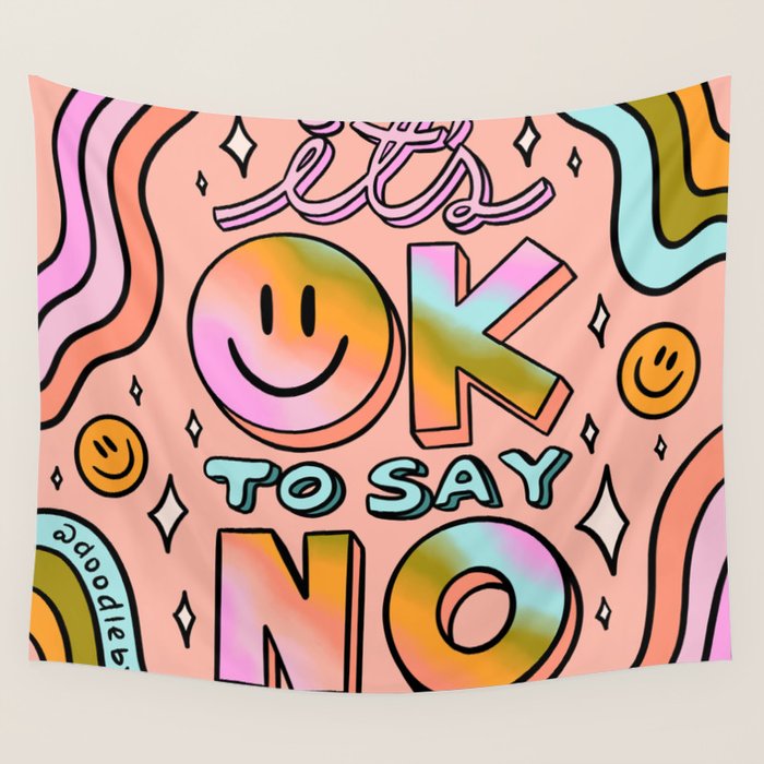 Ok to Say No Wall Tapestry Gallery Image 1