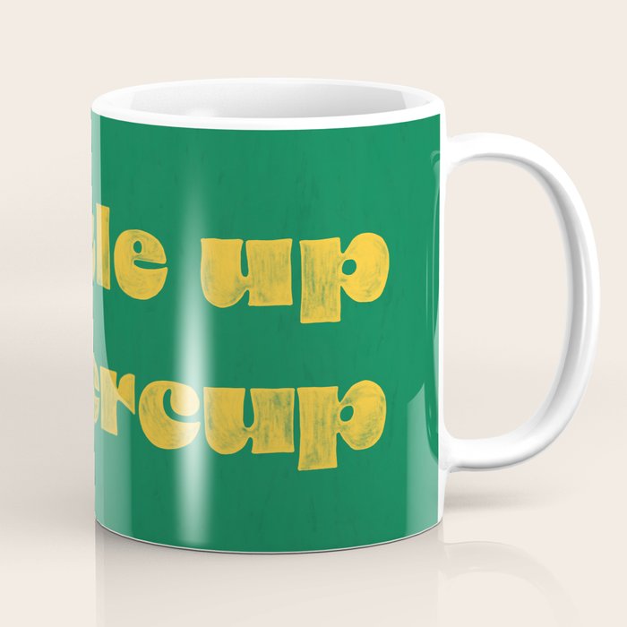 Buckle Up Buttercup Coffee Mug Gallery Image 1