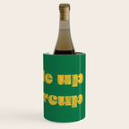Buckle Up Buttercup Wine Chiller Gallery Image 3