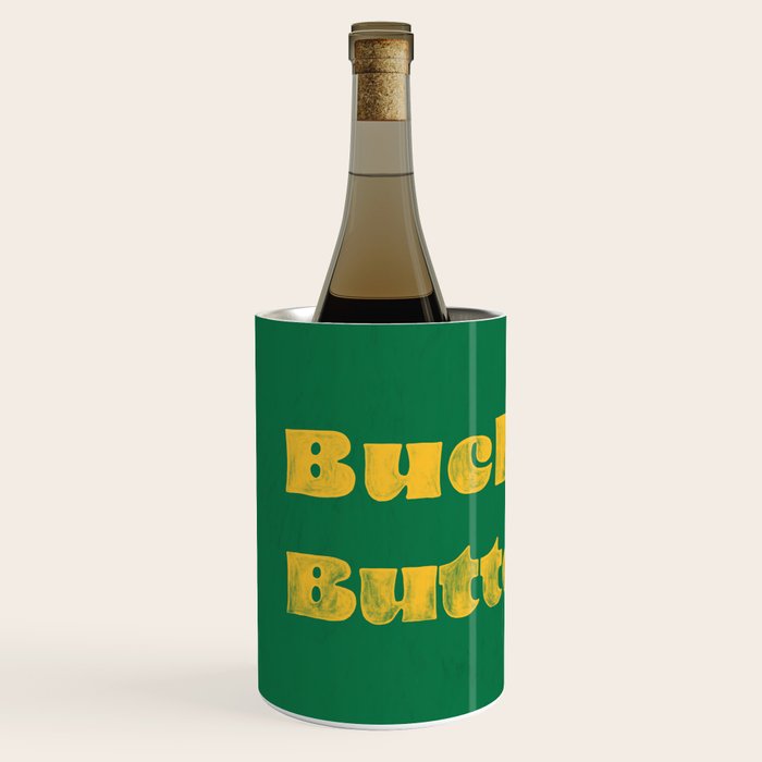 Buckle Up Buttercup Wine Chiller Gallery Image 2