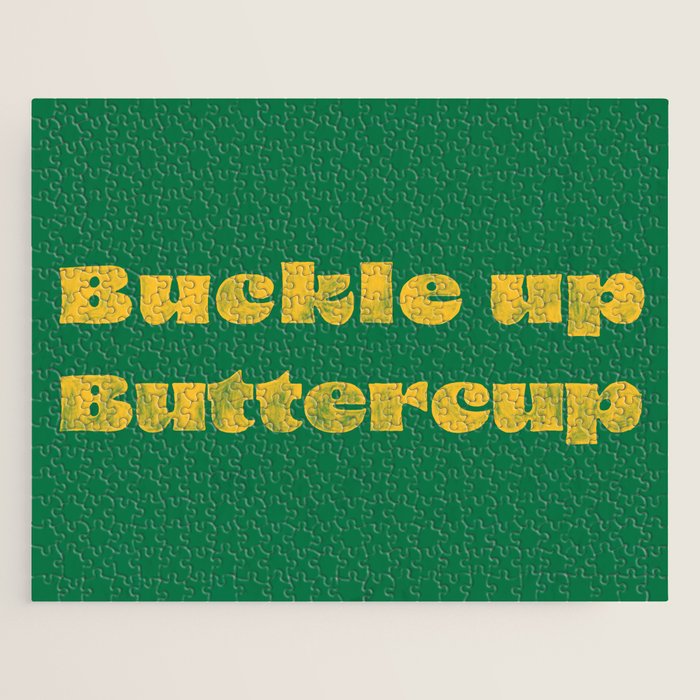 Buckle Up Buttercup Jigsaw Puzzle Gallery Image 1
