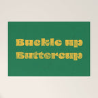 Buckle Up Buttercup Welcome Mat Gallery Image 1