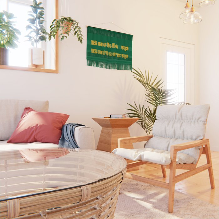 Buckle Up Buttercup Wall Hanging Gallery Image 2