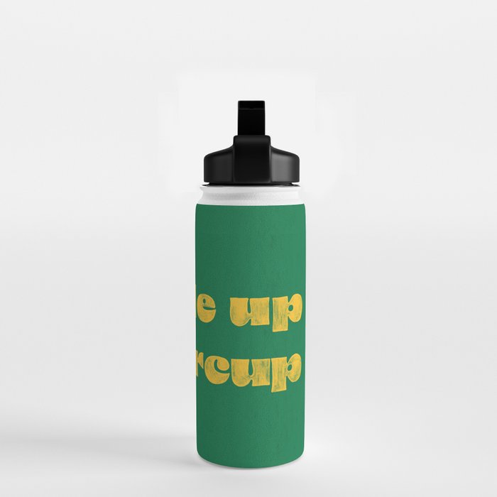 Buckle Up Buttercup Water Bottle Gallery Image 2