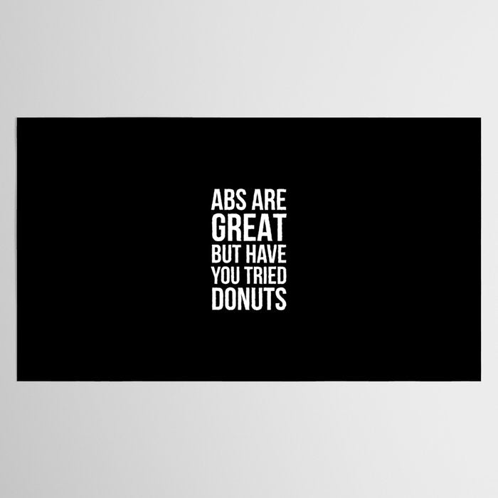 Abs Are Great But Have You Tried Donuts (Black) Tablecloth Gallery Image 2