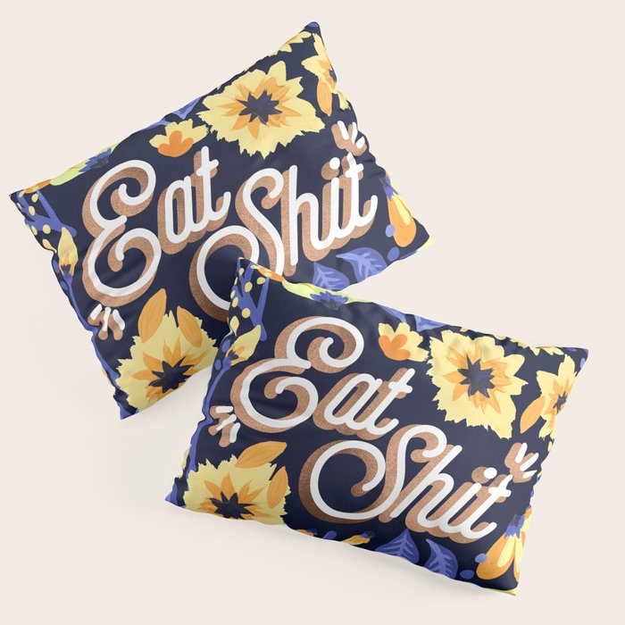 Eat Shit - Yellow & Slate Pillow Sham Gallery Image 1
