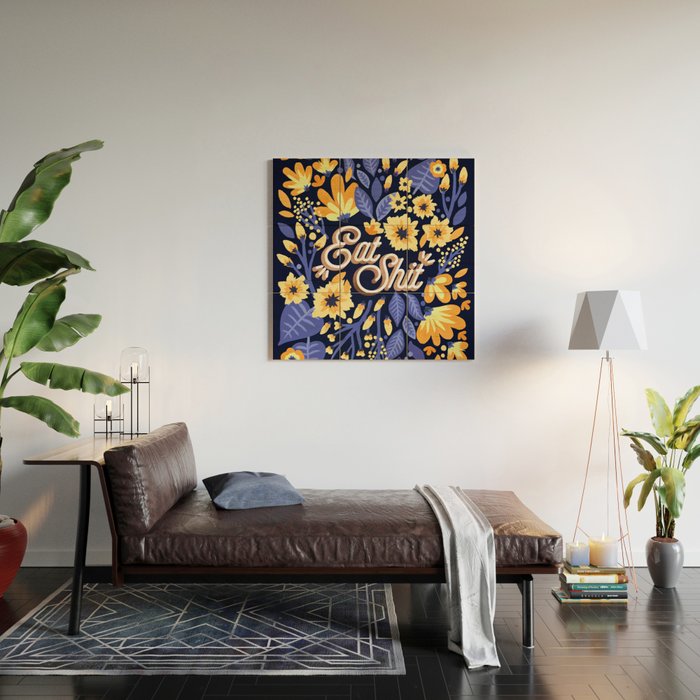 Eat Shit - Yellow & Slate Wood Wall Art Gallery Image 2