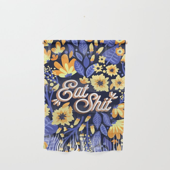 Eat Shit - Yellow & Slate Wall Hanging Gallery Image 1