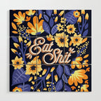Eat Shit - Yellow & Slate Wood Wall Art Gallery Image 1