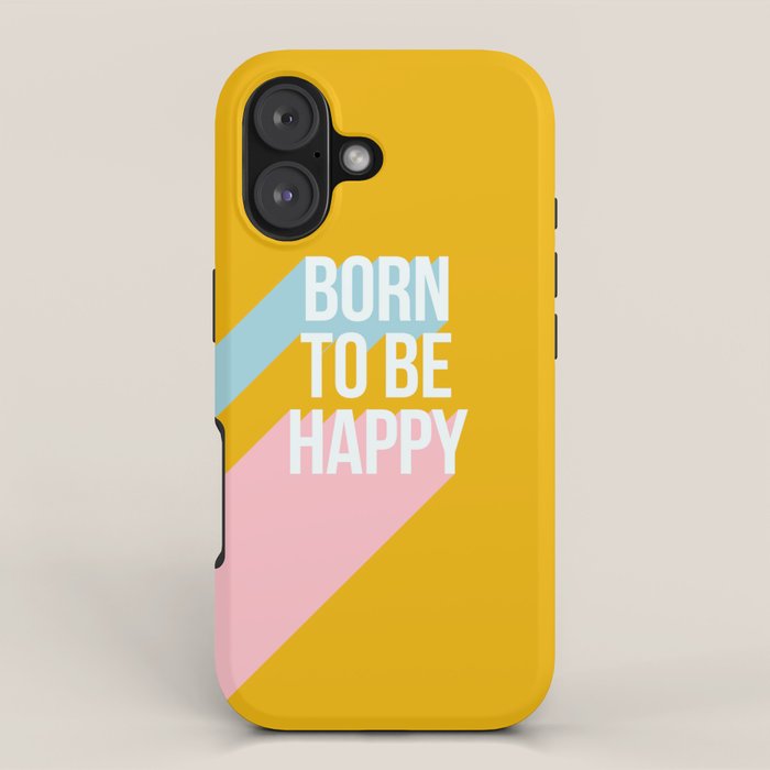 Born to be Happy - Positive Retro Typography  iPhone Case Gallery Image 1