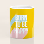 Born to be Happy - Positive Retro Typography  Coffee Mug Gallery Image 4