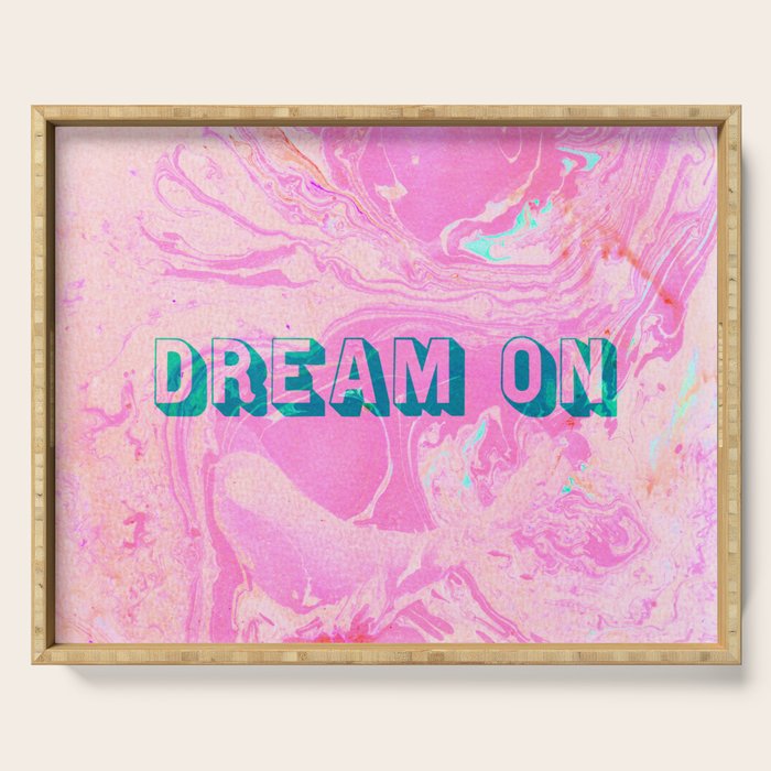 dream on Serving Tray Gallery Image 1