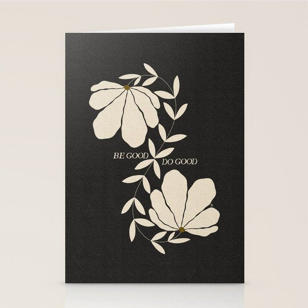Be Good Do Good  Stationery Card Gallery Image 1