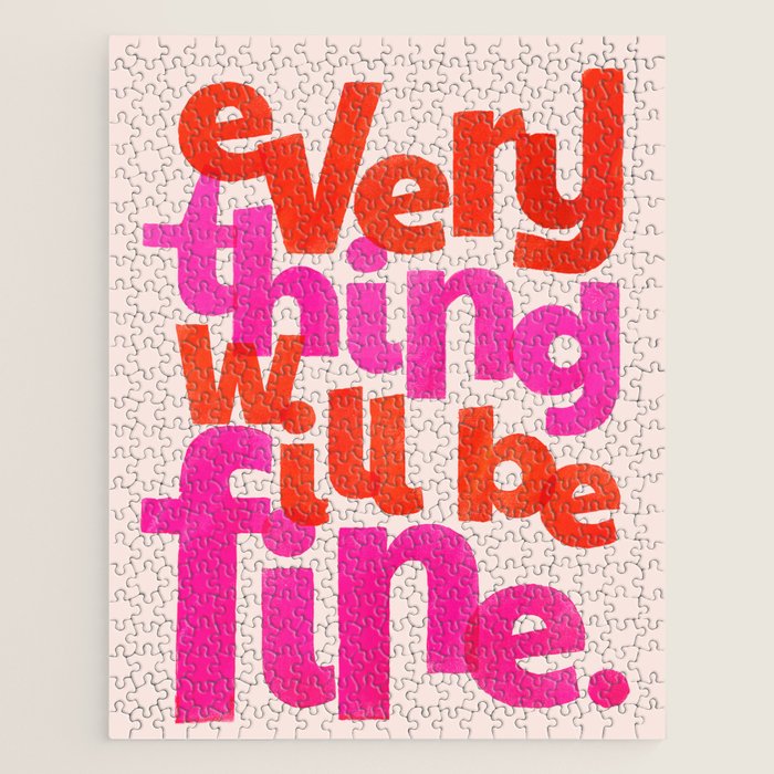 Everything Will Be Fine Typography Jigsaw Puzzle Gallery Image 1