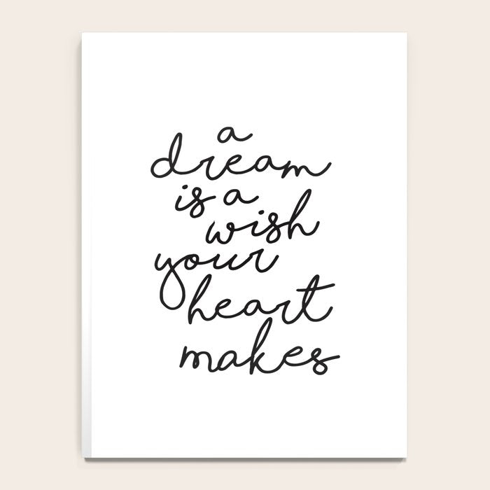 A Dream Is A Wish Your Heart Makes Notebook Gallery Image 4