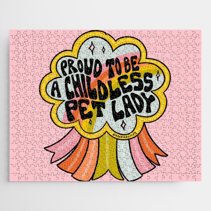 Proud To Be A Childless Pet Lady Jigsaw Puzzle Gallery Image 1