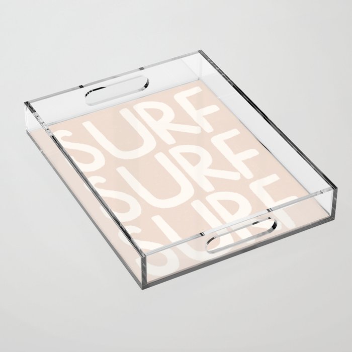 Boho Surf Surf Surf Print Acrylic Tray Gallery Image 1