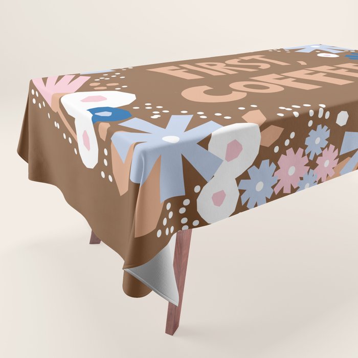 First coffee Tablecloth Gallery Image 1