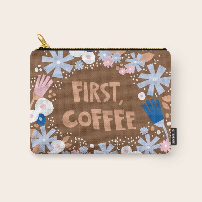 First coffee Carry All Pouch Gallery Image 1