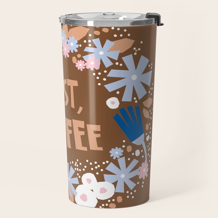 First coffee Travel Mug Gallery Image 2