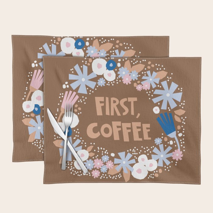 First coffee Placemat Gallery Image 1