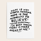 "Hope Is Not Wishful Thinking. Hope Is The Audacity To Believe" | Hand Lettered Motivational Design Poster Gallery Image 4
