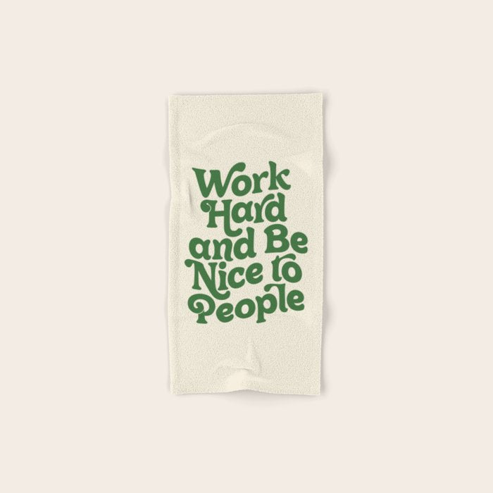 Work Hard and Be Nice to People typography in green Bath Towel Gallery Image 1