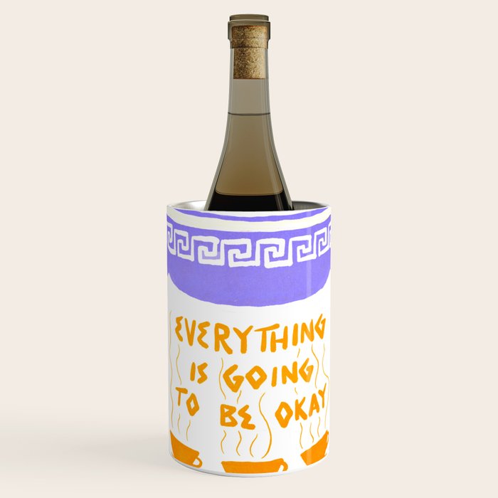 Everything Will Still Be Okay Inspired by PANTONE 17 1230 Mocha Mousse Wine Chiller Gallery Image 1