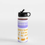 Everything Will Still Be Okay Inspired by PANTONE 17 1230 Mocha Mousse Water Bottle Gallery Image 1