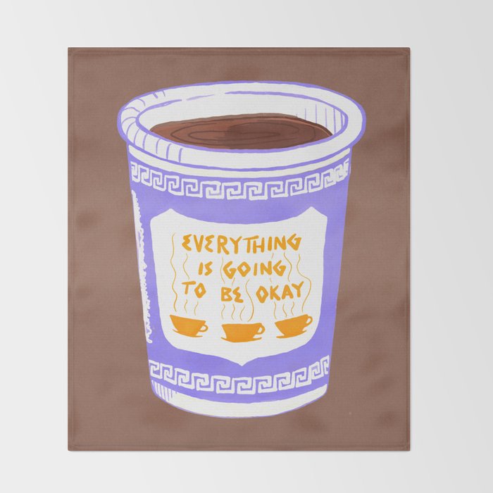 Everything Will Still Be Okay Inspired by PANTONE 17 1230 Mocha Mousse Throw Blanket Gallery Image 2