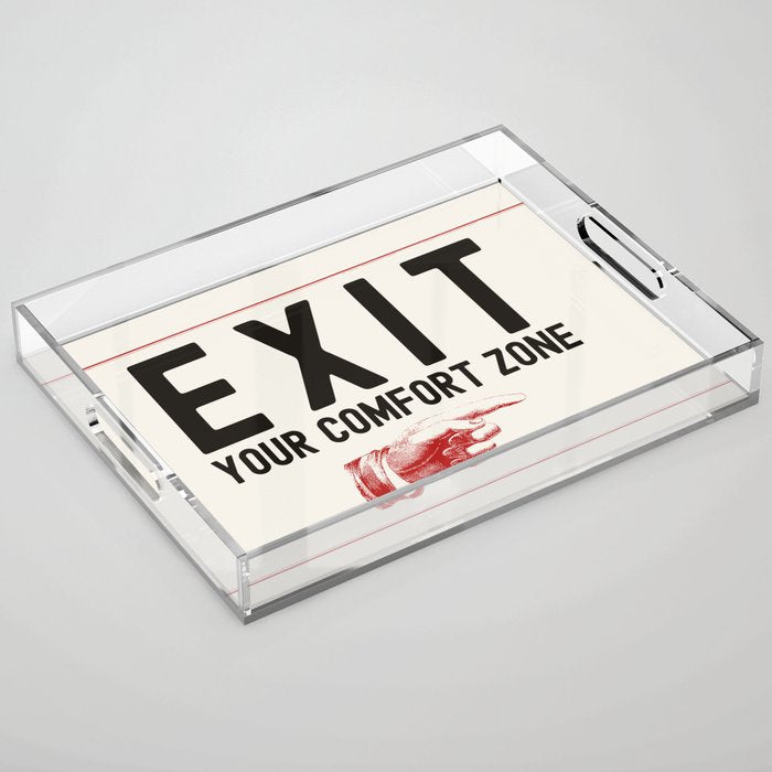 Exit Your Comfort Zone - Retro Inspirational  Acrylic Tray Gallery Image 1